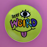 Stay Weird Mini Trinket Dish