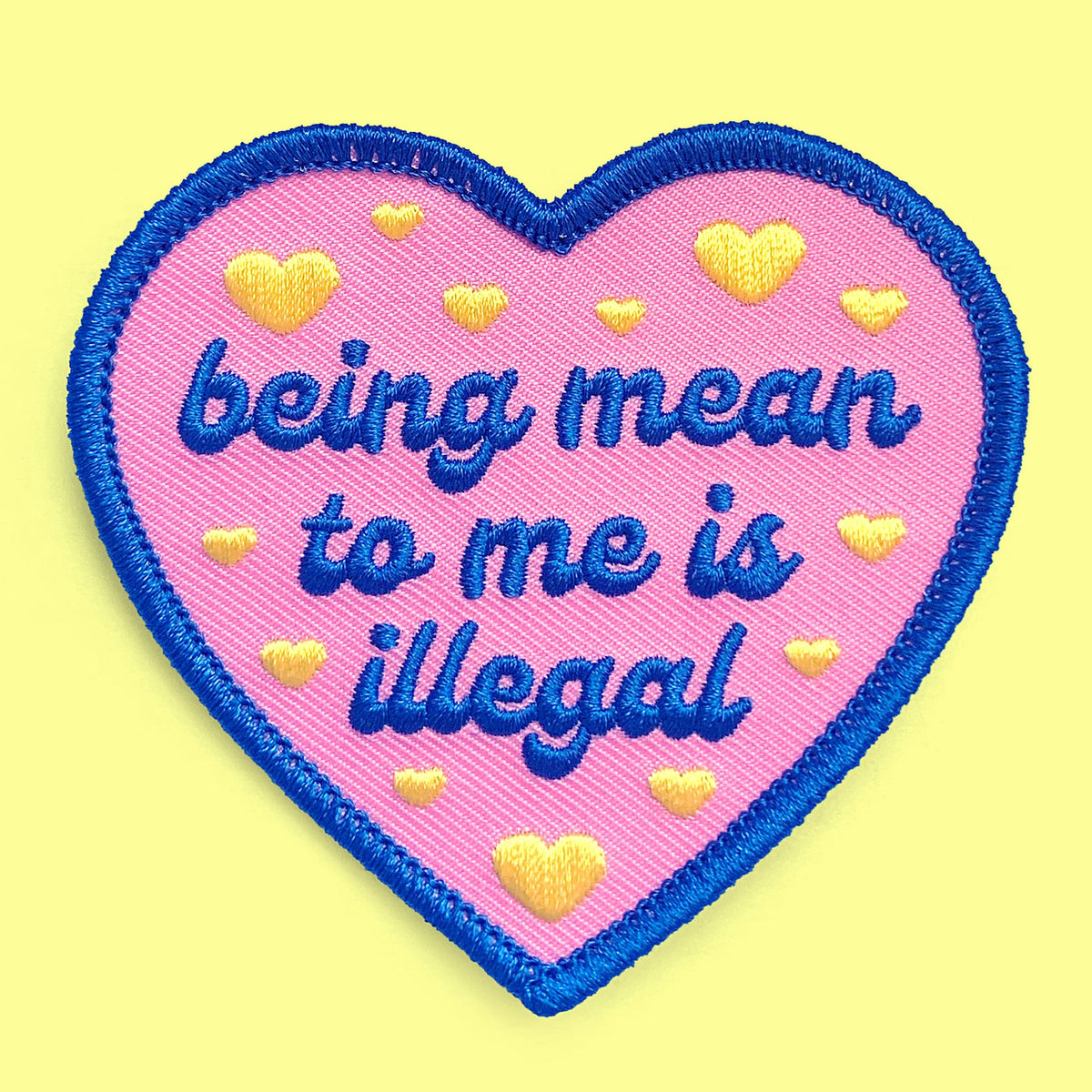 Being Mean to Me is Illegal Patch