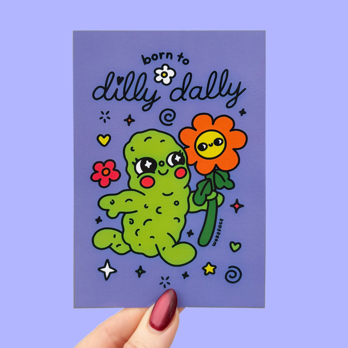 Born to Dilly Dally Postcard