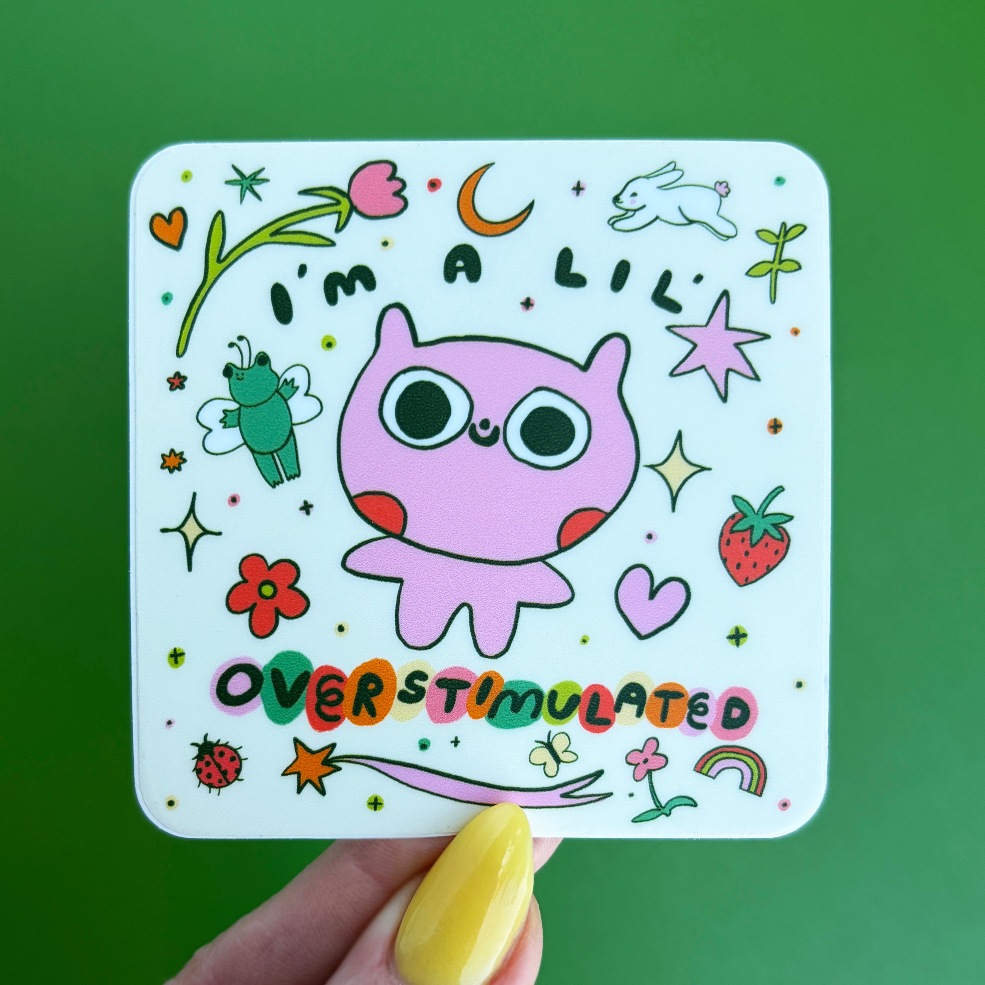 I'm a Lil' Overstimulated Sticker