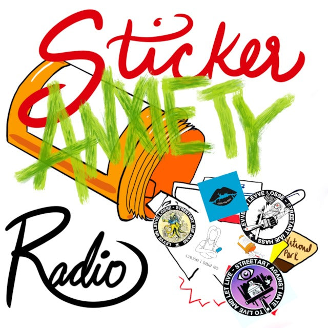 Wokeface on Sticker Anxiety Radio Podcast