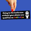 Calcomanía para el parachoques "Meditación en el baño"