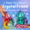 Paint Your Own Crystal Friend Class - October 7, 2026