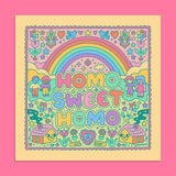 Homo Sweet Homo Print