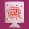 Being Mean to Me is Illegal Koozie