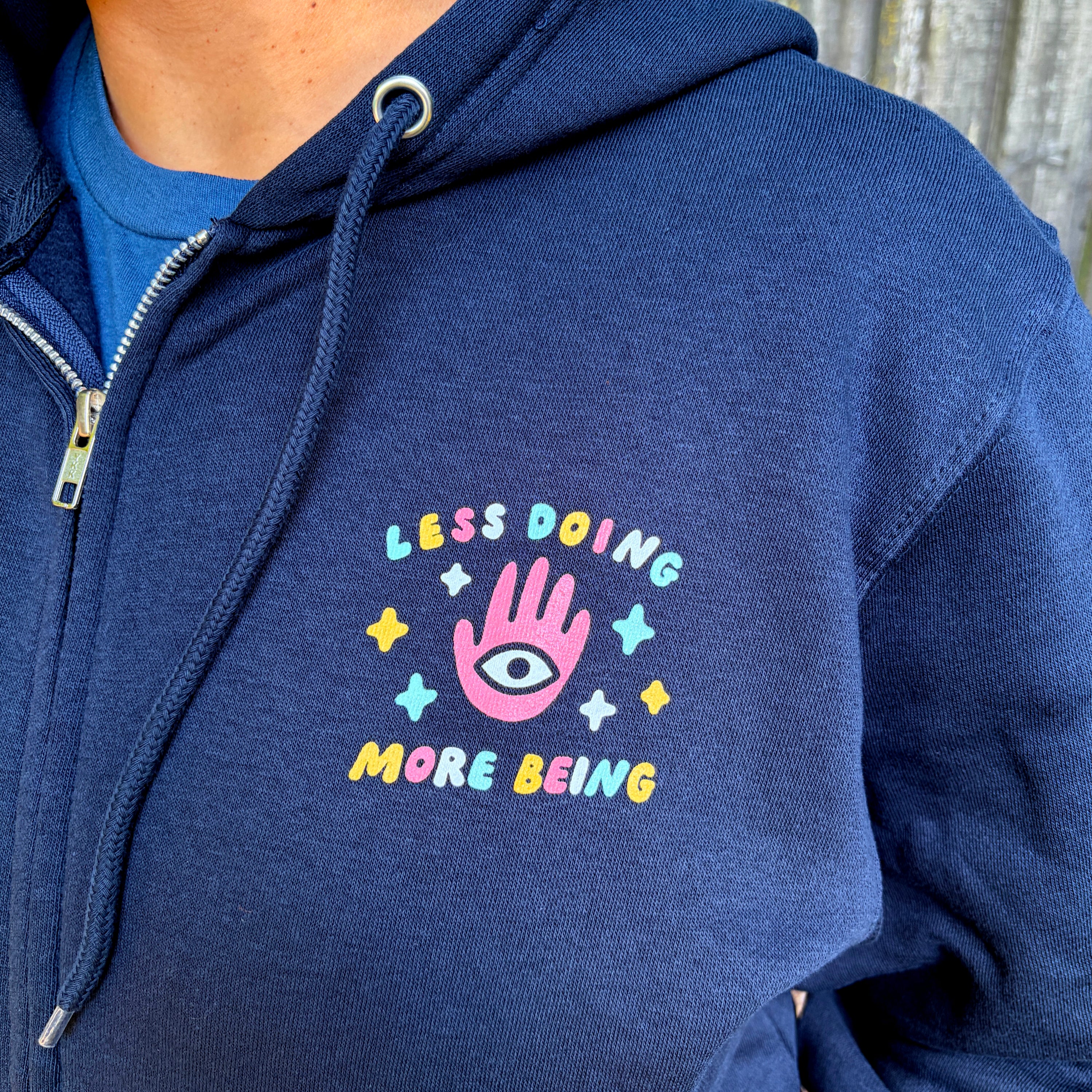 Menos hacer, más ser Sudadera con capucha