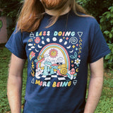 Menos hacer, más ser camiseta