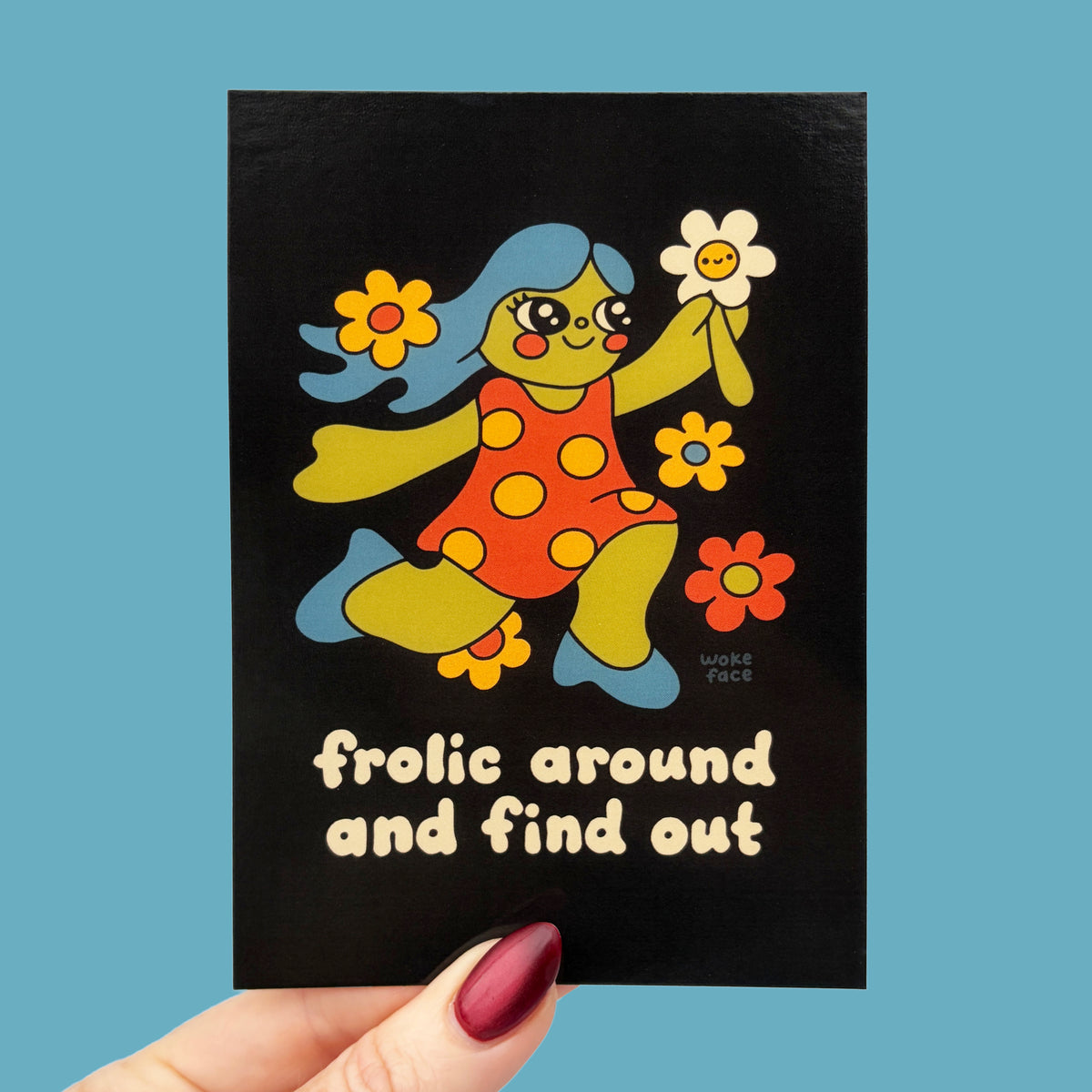 Frolic Around & Find Out Postcard