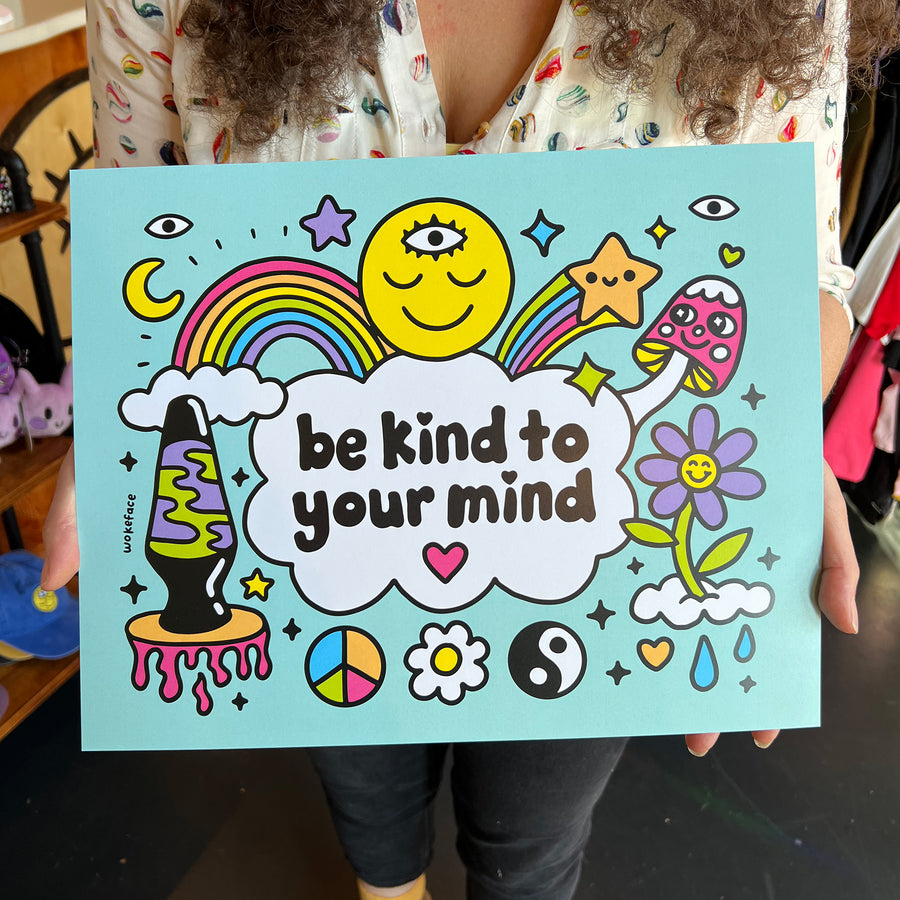 Be Kind to Your Mind Print