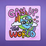Gay Up the World Sticker