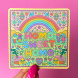 Homo Sweet Homo Sticker