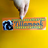 Tillamook Bumper Sticker