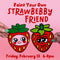 Paint Your Own Strawbebby Friend Workshop