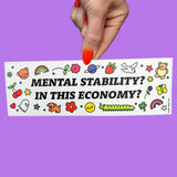 Mental Stability? In This Economy? Magnet