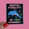 Mental Stability Dolphin Sticker