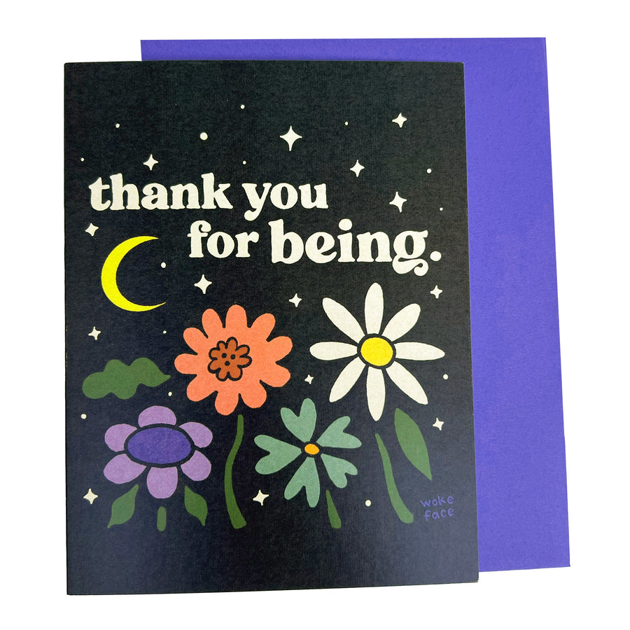 Thank You For Being Greeting Card